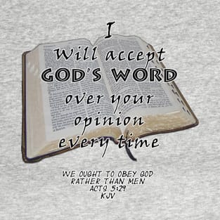 Acts 5:29 T-Shirt